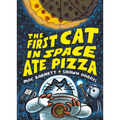 The First Cat in Space Ate Pizza: A Graphic Novel - Hardcover