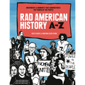 Rad American History A-Z: Movements and Moments That Demonstrate the Power of the People - Hardcover