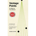 Vantage Points: On Media as Trans Memoir - Paperback