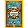 Shakespeare for Every Day of the Year - Hardcover
