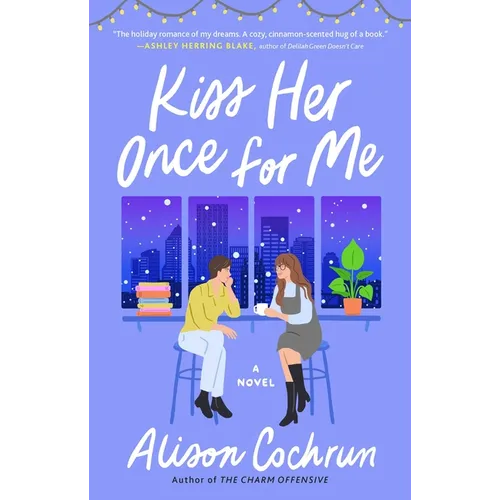 Kiss Her Once for Me - Paperback
