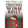 The Christmas Wish Quilt: Wine Country Quilts Series Book 4 of 5 - Paperback