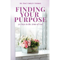 Finding Your Purpose - Paperback