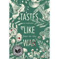 Tastes Like War: A Memoir - Paperback