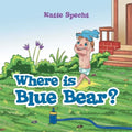 Where Is Blue Bear? - Paperback