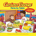 Curious George: Farm to Table: Curious about Where Food Comes from - Paperback