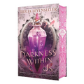 The Darkness Within Us - Hardcover