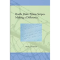 Braille Dots. Prison Stripes. Making a Difference.: How a Prison Braille Program Changed Lives - Paperback
