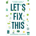 Let's Fix This - Paperback