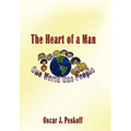 The Heart of a Man: One World, One People - Paperback