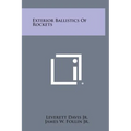Exterior Ballistics Of Rockets - Hardcover