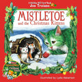 Mistletoe and the Christmas Kittens - Hardcover