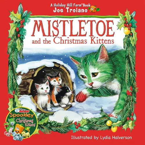 Mistletoe and the Christmas Kittens - Hardcover