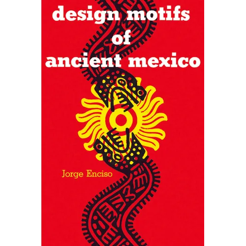 Design Motifs of Ancient Mexico - Paperback