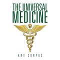 The Universal Medicine - Paperback