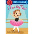 I Love My Tutu! - Paperback