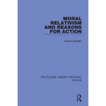 Moral Relativism and Reasons for Action - Paperback