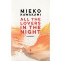 All the Lovers in the Night - Hardcover