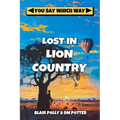 Lost in Lion Country - Paperback