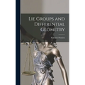 Lie Groups and Differential Geometry - Hardcover