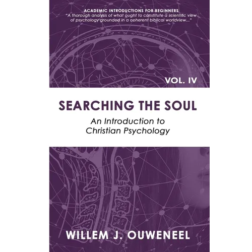 Searching the Soul: An Introduction to Christian Psychology - Paperback
