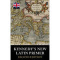 Kennedy's New Latin Primer - Paperback