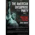 The American Enterprise Party Vol. 2: American Enterprise Manifesto - Paperback