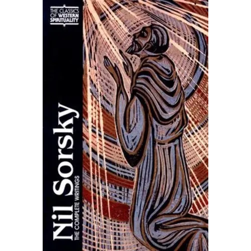 Nil Sorsky: The Complete Writings - Paperback