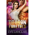 Dragon Foretold - Paperback