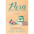 Paris Ever After - Paperback