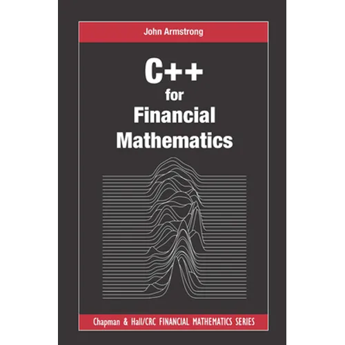 C++ for Financial Mathematics - Paperback