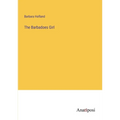 The Barbadoes Girl - Paperback