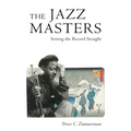 Jazz Masters: Setting the Record Straight - Paperback