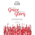 By His Grace For His Glory: An Inductive Bible Study on the Book of Romans (Feasting on Truth) - Paperback