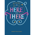 My Heart Is Here and There - Hardcover