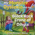My Monster dyslexia and the Black Rock Crone of Dingle - Paperback