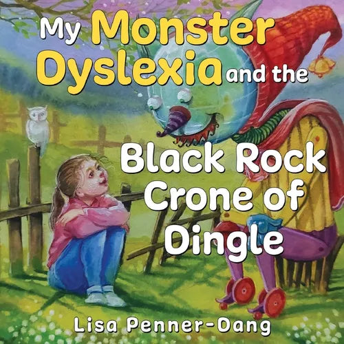 My Monster dyslexia and the Black Rock Crone of Dingle - Paperback