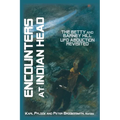 Encounters at Indian Head: The Betty and Barney Hill UFO Abduction Revisited - Paperback
