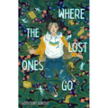 Where the Lost Ones Go - Paperback