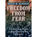 Freedom from Fear: The American People in Depression and War, 1929-1945 - Paperback