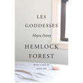 Moyra Davey: Les Goddesses/Hemlock Forest - Paperback