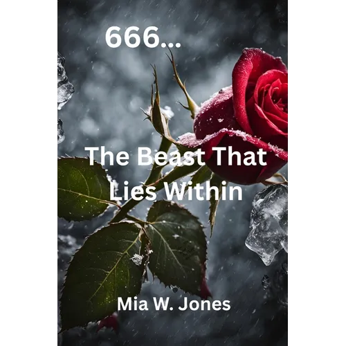 666....The Beast That Lies Within - Paperback