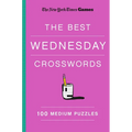 New York Times Games the Best Wednesday Crosswords: 100 Medium Puzzles - Paperback