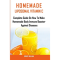 Homemade Liposomal Vitamin C - Paperback