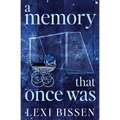 A Memory That Once Was - Special Edition - Paperback