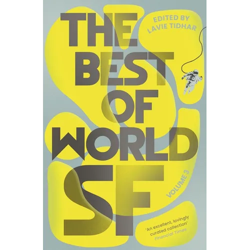 The Best of World SF: Volume 3 - Paperback