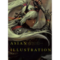 Asian Illustration: 46 Asian Illustrators with Distinctively Sensitive and Expressive Styles - Paperback