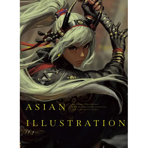 Asian Illustration: 46 Asian Illustrators with Distinctively Sensitive and Expressive Styles - Paperback