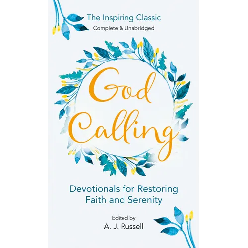 God Calling: Devotionals for Restoring Faith and Serenity - Mass Market Paperbound