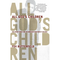 All God's Children: The Bosket Family and the American Tradition of Violence - Paperback